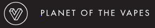 Planet of the Vapes®